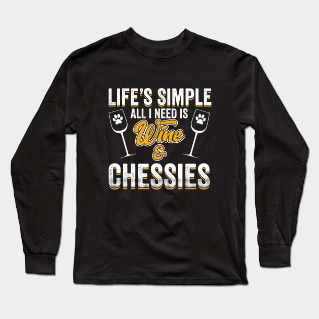 Chesapeake Bay Retriever - Lifes Simple All I Need Is Wine And Chessies Long Sleeve T-Shirt by Kudostees